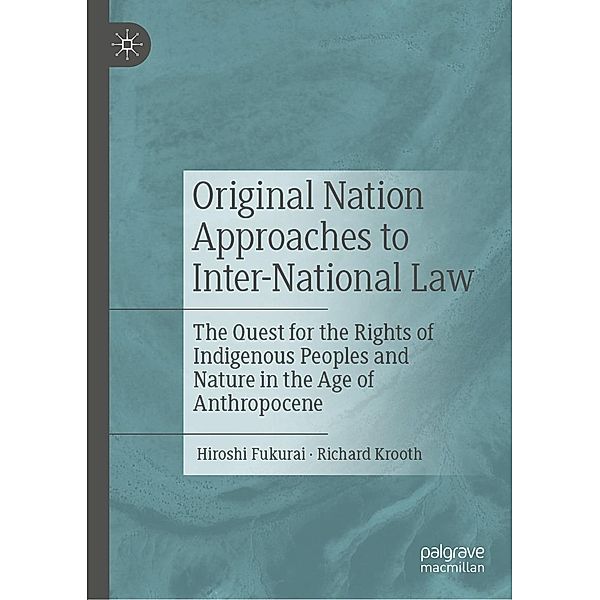 Original Nation Approaches to Inter-National Law / Progress in Mathematics, Hiroshi Fukurai, Richard Krooth