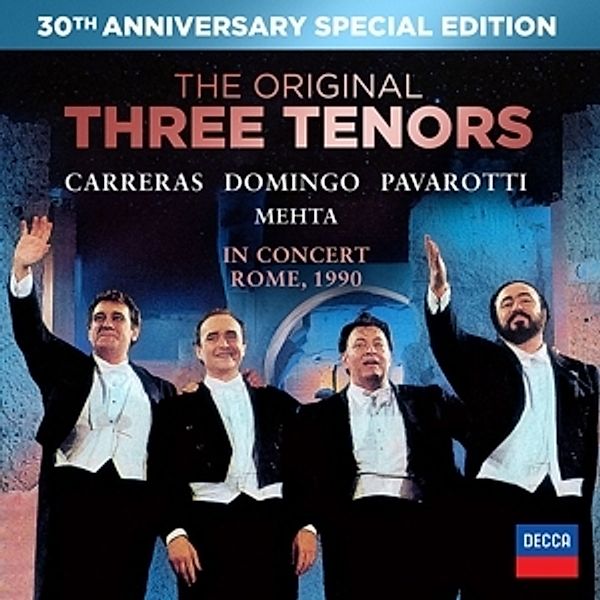 Original Three Tenors,The (30 Jahre Jubiläums-Ed.), Placido Domingo, Jose Carreras, Zubin Mehta