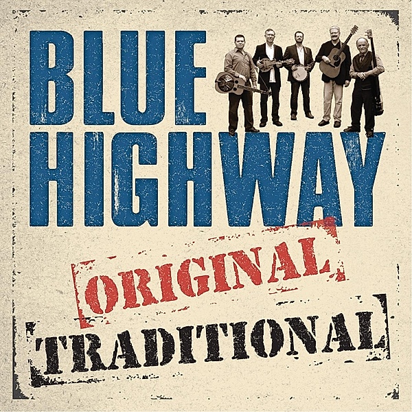 Original Traditional, Blue Highway