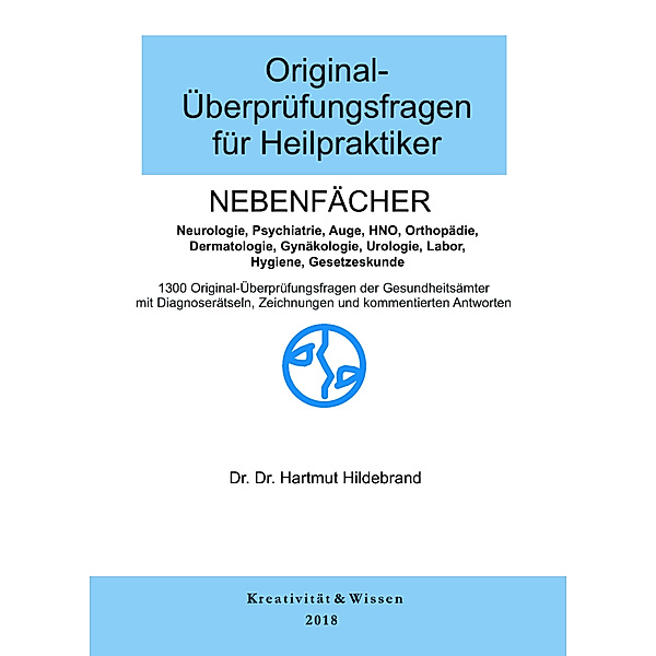 Original-Überprüfungsfragen für Heilpraktiker Nebenfächer, Hartmut Hildebrand