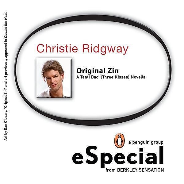 Original Zin, Christie Ridgway