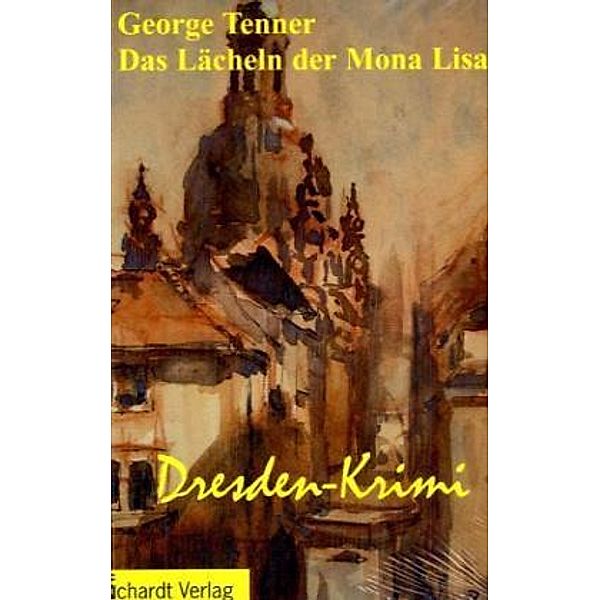 Originalausgabe, Erstdruck / Das Lächeln der Mona Lisa, George Tenner
