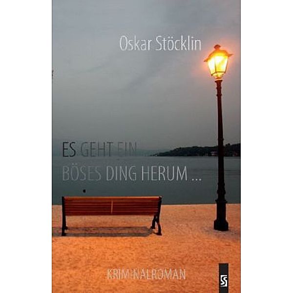 Originalausgabe, Erstdruck / Es geht ein böses Ding herum ..., Oskar Stöcklin