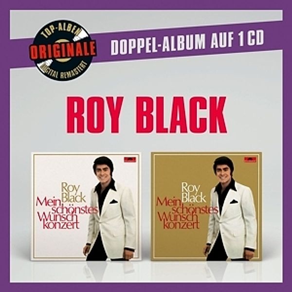 Originale 2 auf 1CD: Mein schönstes Wunschkonzert, Roy Black