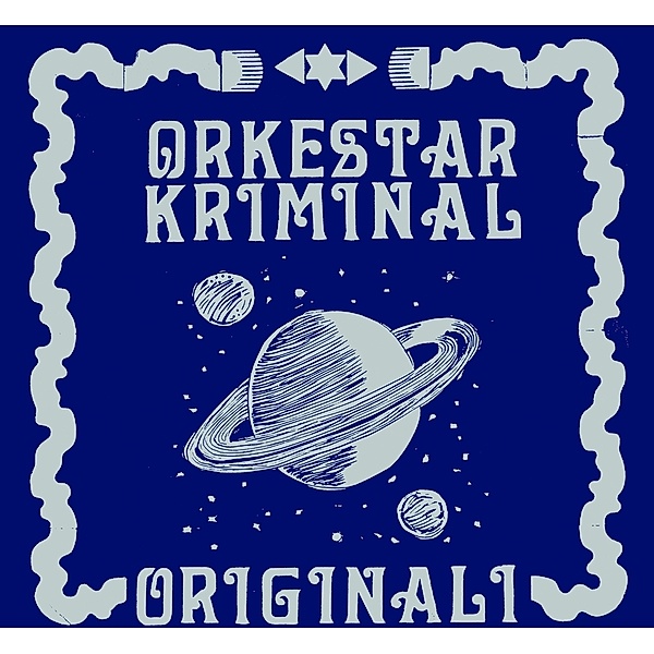 Originali, Orkestar Kriminal