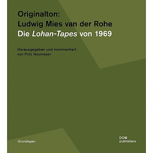 Originalton: Ludwig Mies van der Rohe