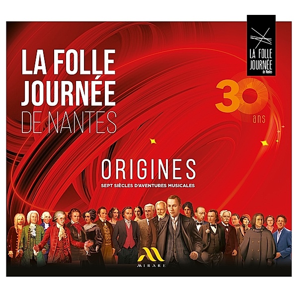 Origines - La Folle Journée 2024 (30 Ans), Vox Clamantis, Ricercar Consort, Cello 8, Quatuor Modigliani, Sinfonia Varsovia, Rial, Mena, Diluka
