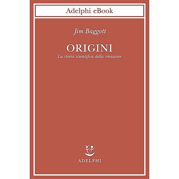 Origini, Jim Baggott