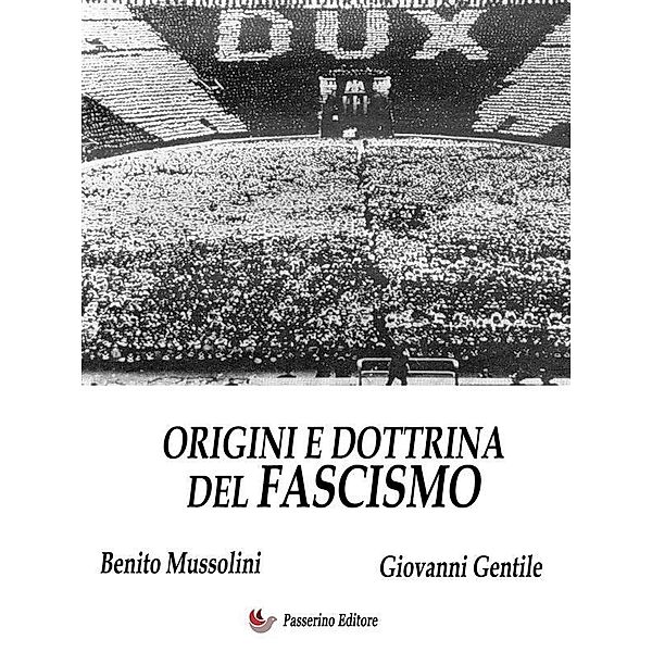 Origini e dottrina del Fascismo, Benito Mussolini, Giovanni Gentile
