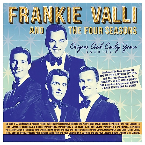 Origins And Early Years 1953-62, Frankie Valli & The Four Seasons