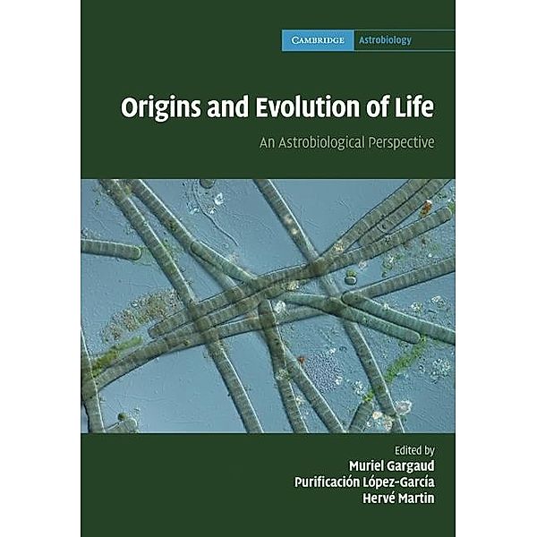 Origins and Evolution of Life / Cambridge Astrobiology