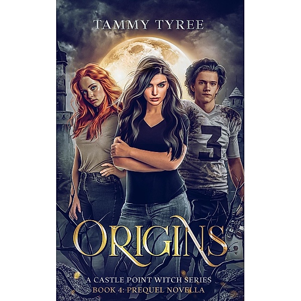 Origins (Castle Point Witch, #4) / Castle Point Witch, Tammy Tyree