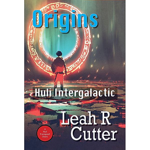 Origins: Huli Intergalactic, Leah Cutter