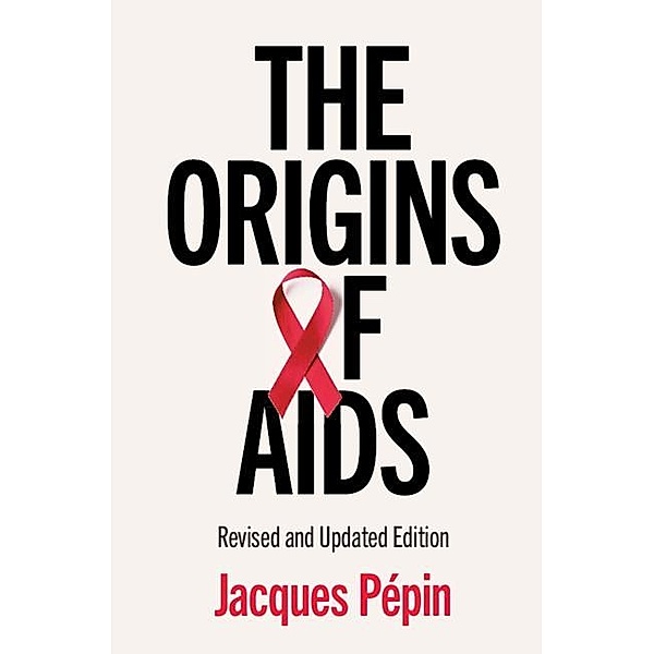 Origins of AIDS, Jacques Pepin
