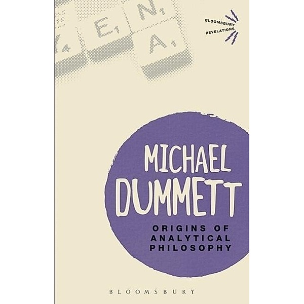 Origins of Analytical Philosophy, Michael Dummett
