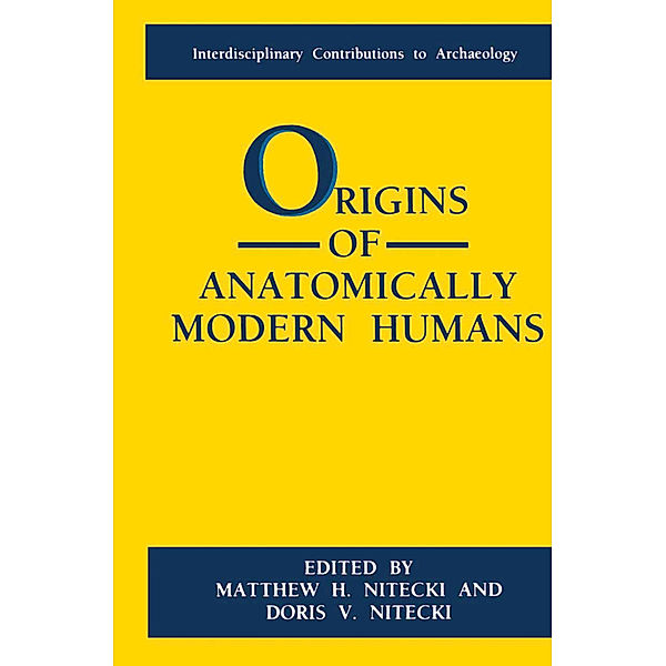 Origins of Anatomically Modern Humans