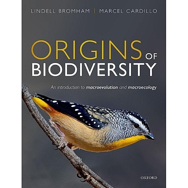 Origins of Biodiversity, Lindell Bromham, Marcel Cardillo