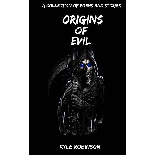 Origins of Evil, Kyle Robinson