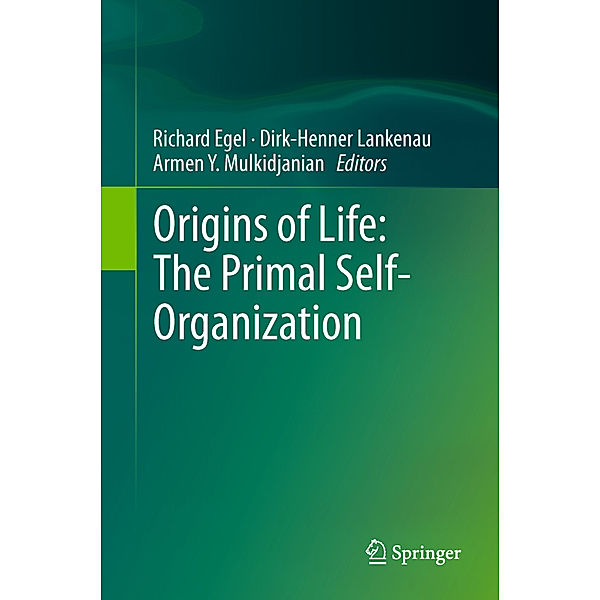 Origins of Life: The Primal Self-Organization