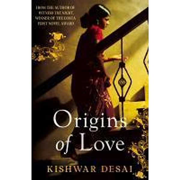 Origins of Love, Kishwar Desai