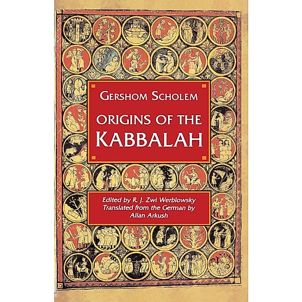 Origins of the Kabbalah, Gershom Gerhard Scholem