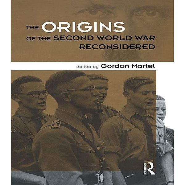 Origins of the Second World War Reconsidered