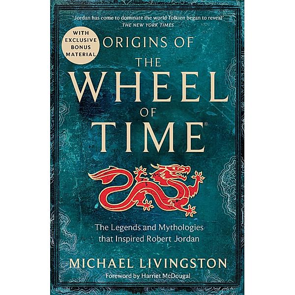 Origins of The Wheel of Time, Michael Livingston