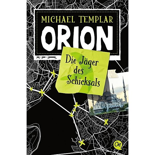 Orion. Die Jäger des Schicksals / Die Sternen-Saga Bd.2, Michael Templar