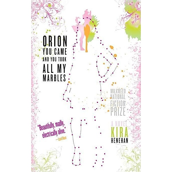 Orion You Came and You Took All My Marbles, Kira Henehan