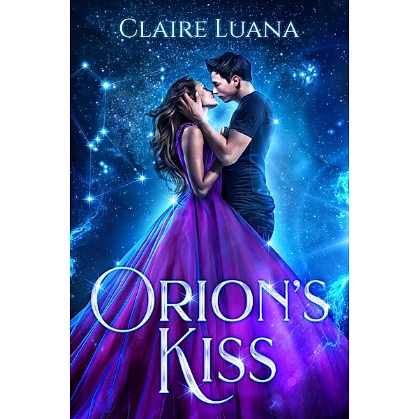 Orion's Kiss, Claire Luana