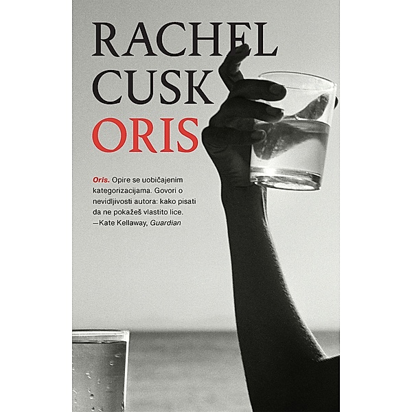 Oris / Biblioteka VRetence, Rachel Cusk