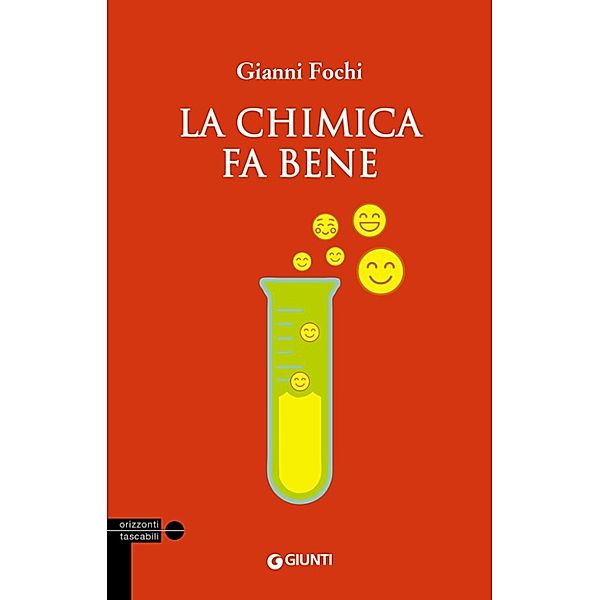 Orizzonti: La chimica fa bene, Gianni Fochi
