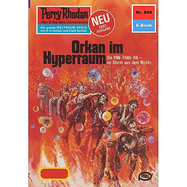 Orkan im Hyperraum (Heftroman) / Perry Rhodan-Zyklus Pan-Thau-Ra Bd.899, William Voltz