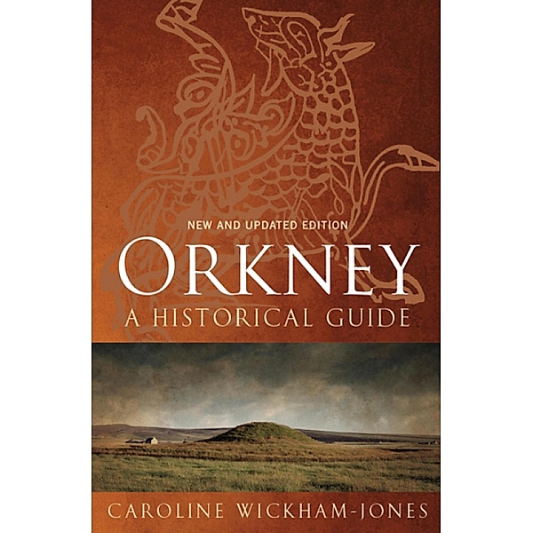 Orkney, Caroline Wickham-Jones