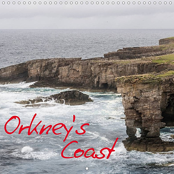 Orkney's Coastlines (Wall Calendar 2023 300 × 300 mm Square), Markus Limmer