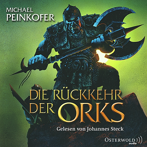 Orks - 1 - Die Rückkehr der Orks, Michael Peinkofer