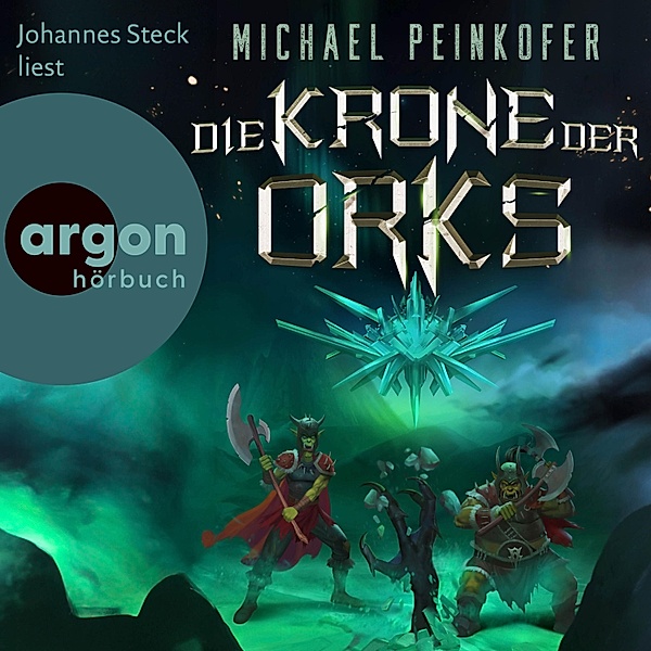 Orks - 8 - Die Krone der Orks, Michael Peinkofer