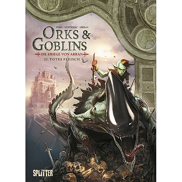 Orks & Goblins. Band 22 - Die Kriege von Arran, Olivier Peru