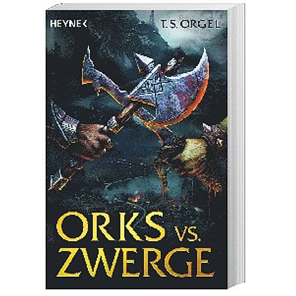 Orks vs. Zwerge Bd.1, T. S. Orgel