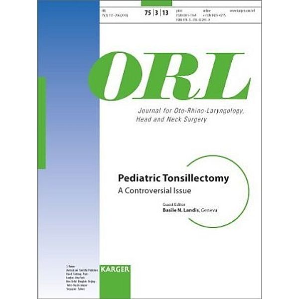 ORL, Journal for Oto-Rhino-Laryngology and Its Related Specialties: Vol.75/3 Pediatric Tonsillectomy