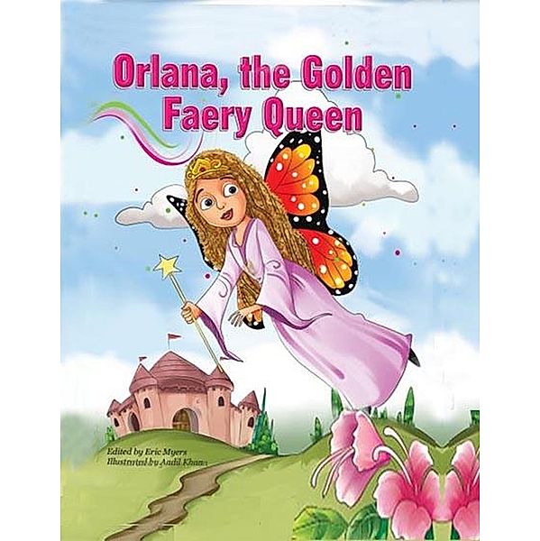 Orlana, The Golden Faery Queen, Sheri Chapman