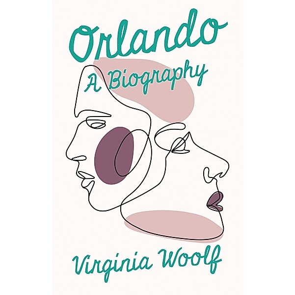 Orlando - A Biography, Virginia Woolf