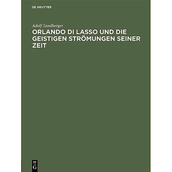 Orlando di Lasso und die geistigen Strömungen seiner Zeit / Jahrbuch des Dokumentationsarchivs des österreichischen Widerstandes, Adolf Sandberger