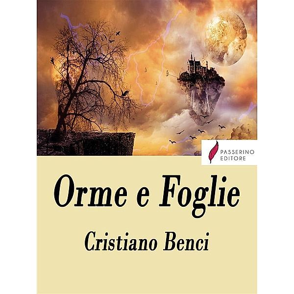 Orme e foglie, Cristiano Benci