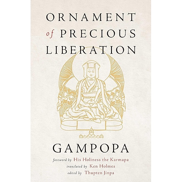 Ornament of Precious Liberation, Gampopa