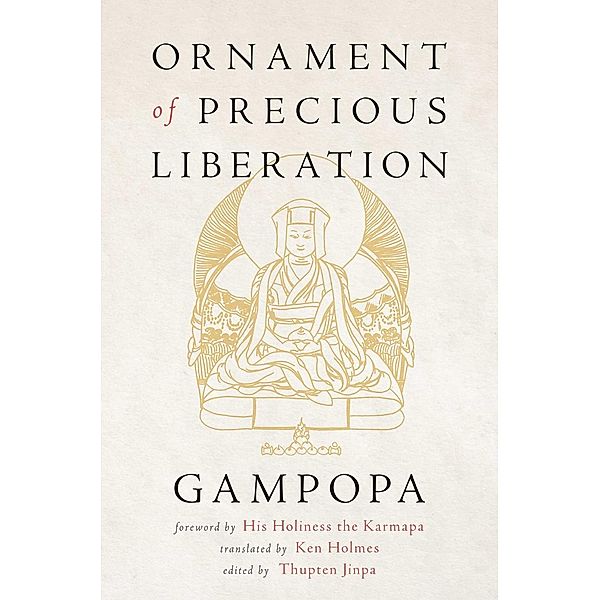 Ornament of Precious Liberation, Gampopa