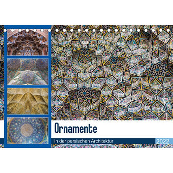 Ornamente in der persischen Architektur (Tischkalender 2022 DIN A5 quer), Thomas Leonhardy