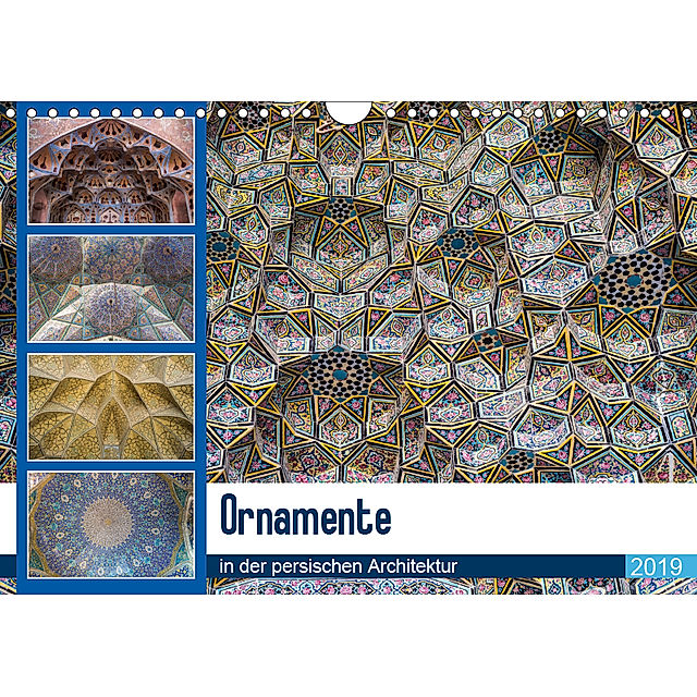 Ornamente in der persischen Architektur Wandkalender 2019 DIN A4 quer -  Kalender bestellen