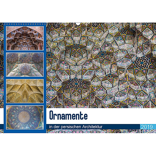 Ornamente in der persischen Architektur (Wandkalender 2019 DIN A2 quer), Thomas Leonhardy