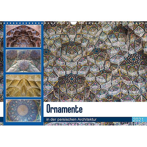 Ornamente in der persischen Architektur (Wandkalender 2021 DIN A3 quer), Thomas Leonhardy